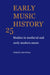 Early Music History: Studies in Medieval and Early Modern Music by Iain Fenlon