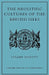 The Neolithic Cultures of the British Isles: A Study of the Stone-Using Agricultural Communities of Britain in the Second Millenium BC by Stuart Piggott