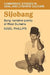 Sijobang: Sung Narrative Poetry of West Sumatra by Nigel Phillips