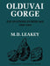 Olduvai Gorge by M. D. Leakey, J. D. Clark