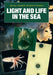 Light and Life in the Sea by Peter J. Herring, Anthony K. Campbell, Michael Whitfield
