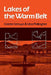 Lakes of the Warm Belt by Colette Serruya, Utsa Pollingher