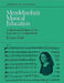 Mendelssohn's Musical Education: A Study and Edition of His Exercises in Composition by R. Larry Todd