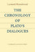 The Chronology of Plato's Dialogues by Leonard Brandwood