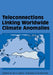 Teleconnections Linking Worldwide Climate Anomalies by Michael H. Glantz, Richard W. Katz, Neville Nicholls