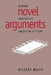 Novel Arguments: Reading Innovative American Fiction by Walsh Richard, Richard Walsh