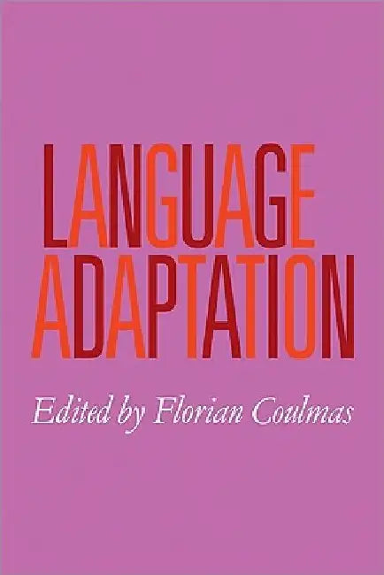 Language Adaptation by Florian Coulmas