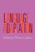 Language Adaptation by Florian Coulmas