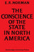 The Conscience of the State in North America by E. R. Norman