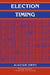 Election Timing by Alastair Smith