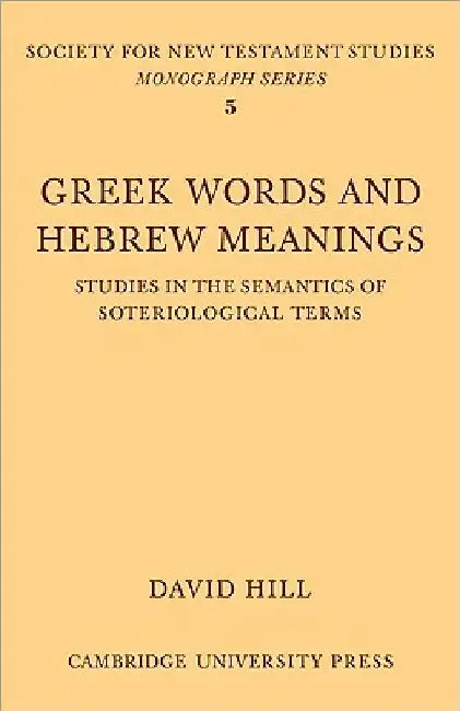 Greek Words Hebrew Meanings by David Hill