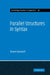 Parallel Structures in Syntax: Coordination, Causatives, and Restructuring by Grant Goodall