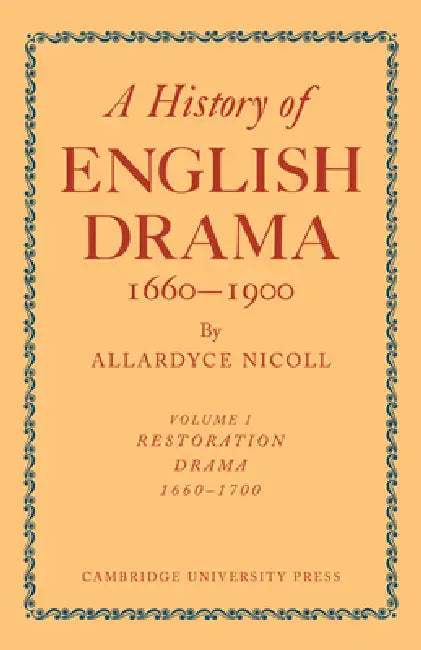History of English Drama, 1660 1900 by Nicoll, Allardyce Nicoll