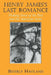 Henry James' Last Romance: Making Sense of the Past and the American Scene by Beverly Haviland, Haviland Beverly