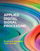 Applied Digital Signal Processing by Dimitris G. Manolakis, Vinay K. Ingle