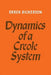 Dynamics of a Creole System by Derek Bickerton, Bickerton Derek