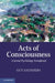 Acts of Consciousness: A Social Psychology Standpoint by Guy Saunders