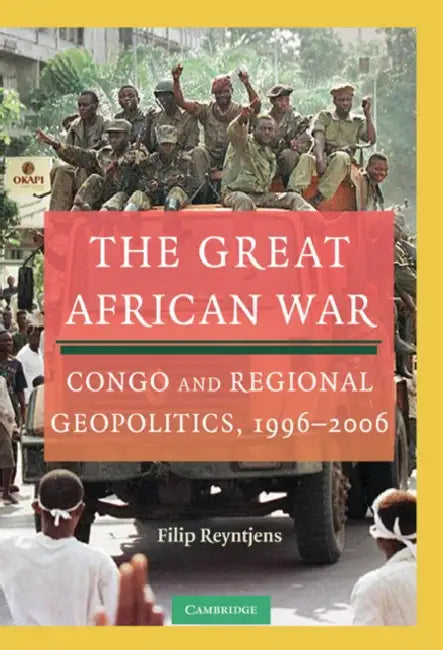 The Great African War by Filip Reyntjens