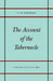 The Account of the Tabernacle: Translation and Textual Problems of the Greek Exodus by David W. Gooding, Gooding D. W.