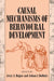 Causal Mechanisms of Behavioural Development by Jerry a. Hogan, Johan J. Bolhuis