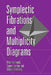 Symplectic Fibrations and Multiplicity Diagrams by Victor Guillemin, Eugene Lerman, Shlomo Sternberg