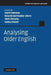 Analysing Older English by David Denison, Ricardo Berm Dez-Otero, Chris McCully