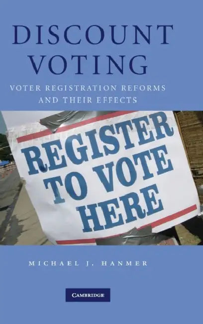 Discount Voting by Michael J. Hanmer