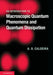 An Introduction to Macroscopic Quantum Phenomena and Quantum Dissipation by A. O. Caldeira