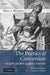 The Poetics of Conversion in Early Modern English Literature by Molly Murray