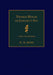 Thomas Hollis of Lincoln's Inn: A Whig and His Books by W. H. Bond