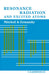 Resonance Radiation and Excited Atoms by Allan C. G. Mitchell, Mark W. Zemansky, Allan C. G. Mitchell