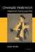 Cinematic Modernism: Modernist Poetry and Film by Susan McCabe