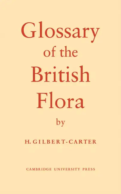 Glossary of the British Flora by H. Gilbert-Carter