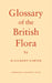 Glossary of the British Flora by H. Gilbert-Carter