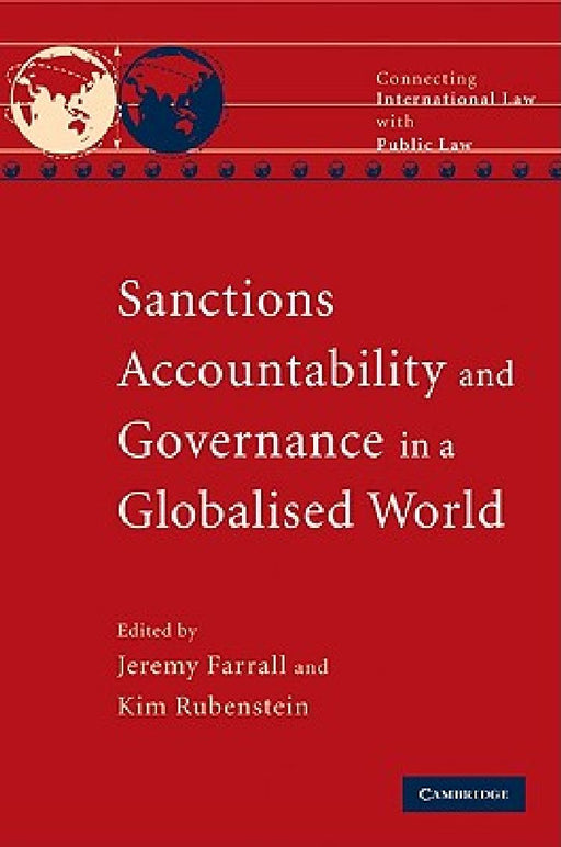 Sanctions, Accountability And Governance In A Globalised World  by Jeremy Farrall