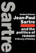 Jean-Paul Sartre and the Politics of Reason: A Theory of History by Andrew Dobson, Dobson Andrew