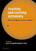 Teaching and Learning Astronomy: Effective Strategies for Educators Worldwide by Jay M. Pasachoff, John R. Percy, Jay Pasachoff
