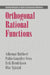 Orthogonal Rational Functions by Adhemar Bultheel, Pablo Gonzalez-Vera, Erik Hendriksen