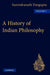 A History of Indian Philosophy by DasGupta, Surendranath Dasgupta, Dasgupta Dasgupta