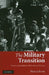 The Military Transition by Narcis Serra, Peter Bush