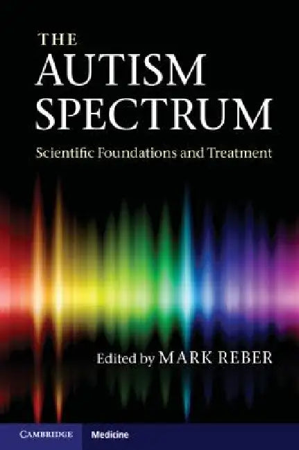 The Autism Spectrum by Mark Reber