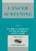 Cancer Screening by A. B. Miller, J. Chamberlain, N. E. Day