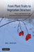 From Plant Traits to Vegetation Structure by Bill Shipley