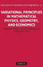 Variational Principles in Mathematical Physics, Geometry, and Economics: Qualitative Analysis of Nonlinear Equations and Unilateral Problems by Alexandru Kristaly, Vicentiu D. Radulescu, Csaba Gyorgy Varga
