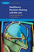 Healthcare Decision-Making and the Law by Mary Donnelly