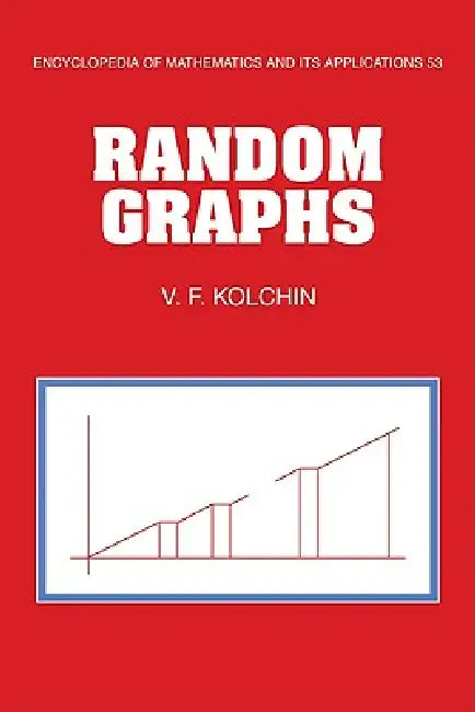 Random Graphs by V. F. Kolchin, Kolchin V. F.