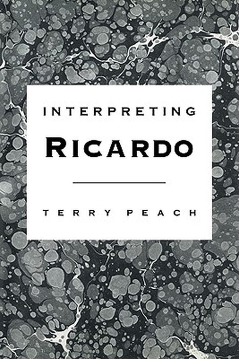 Interpreting Ricardo by Peach, Terry