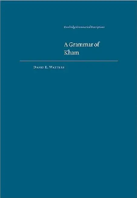 A Grammar of Kham by Davide Watters