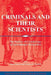 Criminals and Their Scientists: The History of Criminology in International Perspective by Peter Becker, Richard F. Wetzell, Becker Peter