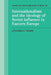 Internationalism and the Ideology of Soviet Influence in Eastern Europe by Jonathan C. Valdez